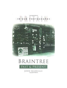 Braintree Past and Present - 9780750931571