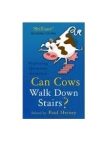 Can Cows Walk Down Stairs? - 9780750937481