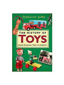 The History of Toys - 9780750938495