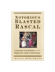 Notorious Blasted Rascal - 9780750948128