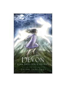 Devon Folk Tales for Children - 9780750984447