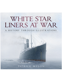 White Star Liners at War - 9780750988117