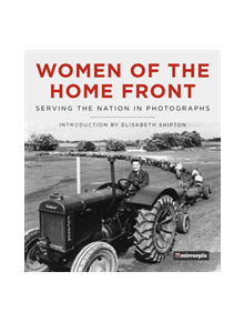 Women of the Home Front - 9780750990738