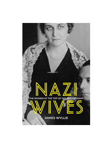 Nazi Wives - 9176 - 9780750991223