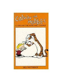 Calvin And Hobbes Volume 2: One Day the Wind Will Change - 9780751505092