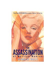 The Assassination Of Marilyn Monroe - 9780751526523