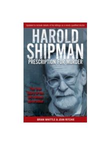 Harold Shipman - Prescription For Murder - 9780751529982