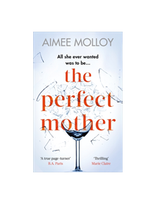 The Perfect Mother - 9780751570342