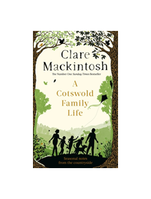 A Cotswold Family Life - 9780751575576