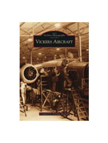 Vickers Aircraft - 9780752406060