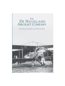 The De Havilland Aircraft Company - 9780752406305