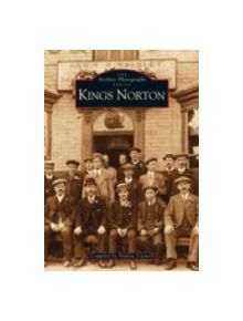 King's Norton - 9780752410524