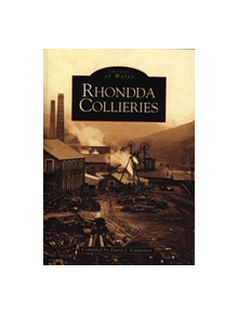 Rhondda Collieries - 9176 - 9780752417301