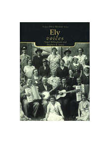 Ely Voices - 9780752426006