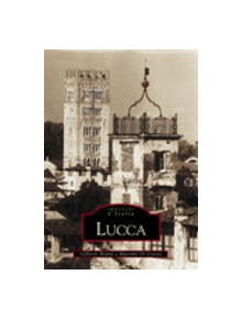 Lucca - 9780752427782