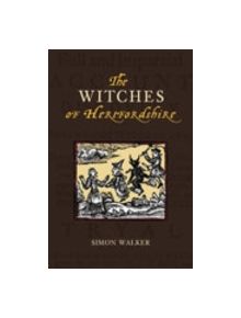 The Witches of Hertfordshire - 9780752432038