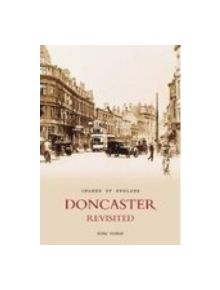 Doncaster Revisited - 9780752432335