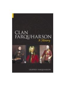 Clan Farquharson - 9780752433226