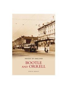 Bootle & Orrell - 9780752433608