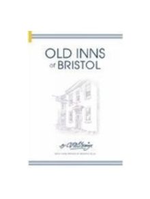 Old Inns of Bristol - 9780752434759