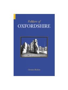 Folklore of Oxfordshire - 9780752436647