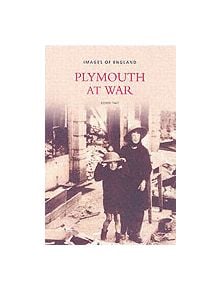 Plymouth at War - 9780752438504