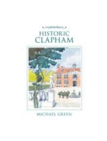 Historic Clapham - 9780752441221