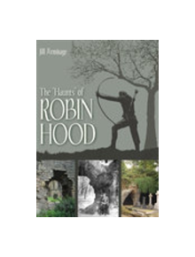 Haunts of Robin Hood - 9780752443317