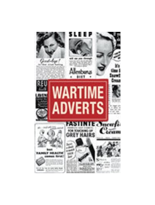 Wartime Adverts - 9780752443454