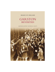 Garston Revisited - 9780752444390