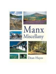 Manx Miscellany - 9780752447698