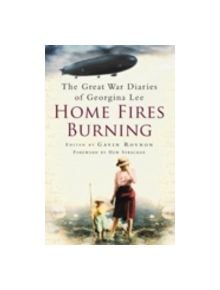 Home Fires Burning - 9780752450643