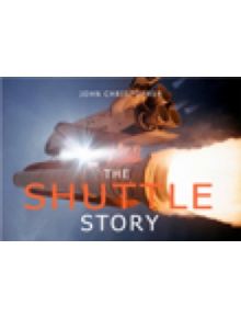 The Shuttle Story - 9780752451749