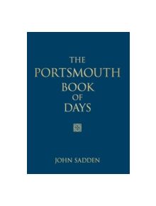 The Portsmouth Book of Days - 9780752457659