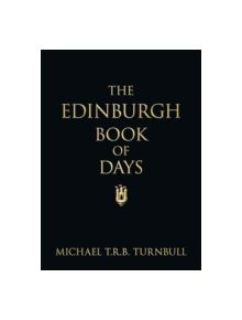 The Edinburgh Book of Days - 9780752458410