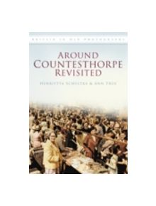 Around Countesthorpe Revisited - 9780752458519