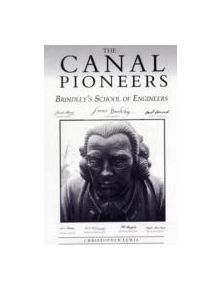 The Canal Pioneers - 9780752461663