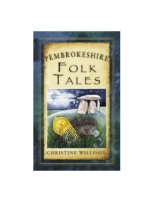 Pembrokeshire Folk Tales - 9780752465654