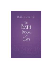 The Bath Book of Days - 9780752470160