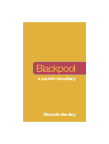 Not a Guide to: Blackpool - 9780752471495