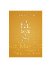 The Hull Book of Days - 9780752486130