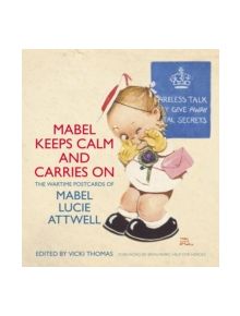 Mabel Keeps Calm and Carries On - 9780752489193