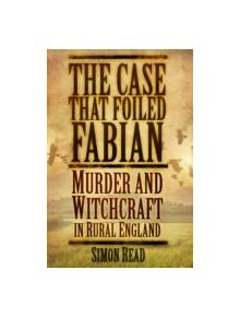 The Case That Foiled Fabian - 9780752493572