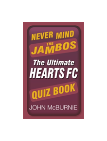 Never Mind the Jambos - 9780752498799