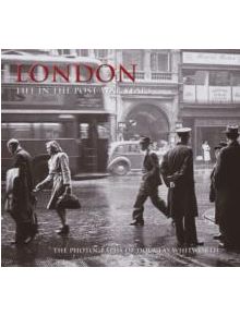 London: Life in the Post-War Years - 9780752499826