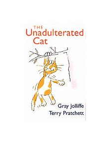 The Unadulterated Cat - 9780752853697