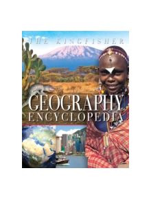 The Kingfisher Geography Encyclopedia - 8587 - 9780753430750