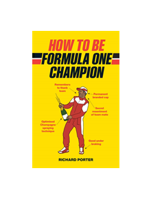 How to be Formula One Champion - 9780753553282