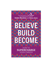 Believe. Build. Become. - 9780753554012