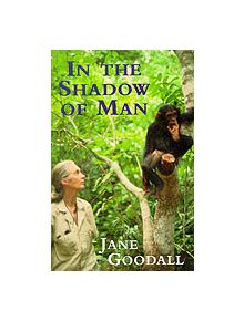 In the Shadow of Man - 9780753809471